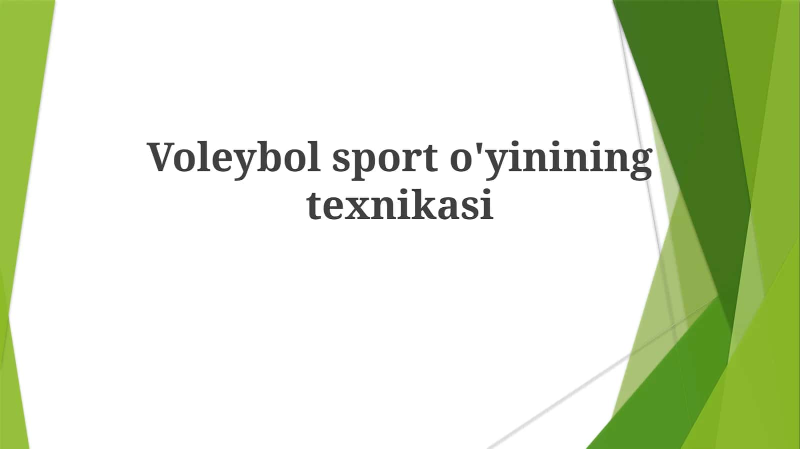 Voleybol sport o'yinining texnikasi