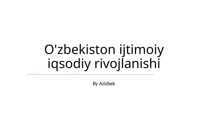 O'zbekiston ijtimoiy iqtisodiy rivojlanishi