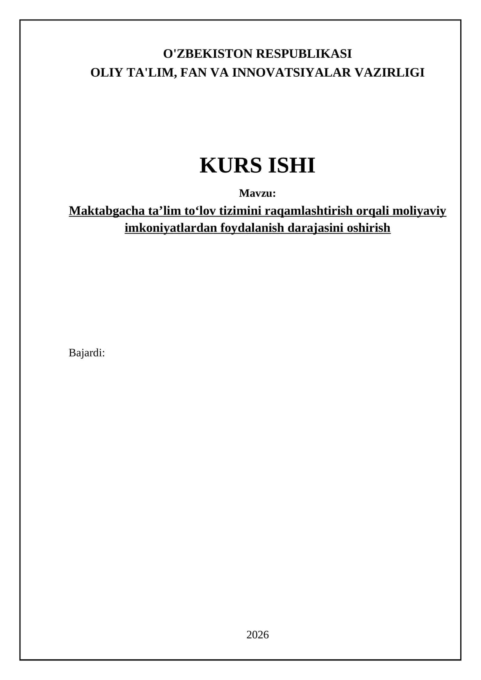 Maktabgacha ta’lim to‘lov tizimini raqamlashtirish orqali moliyaviy imkoniyatlardan foydalanish darajasini oshirish