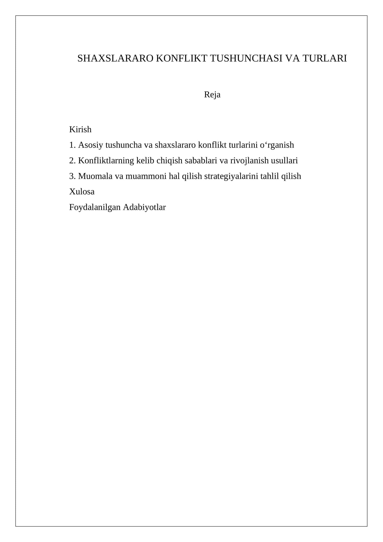SHAXSLARARO KONFLIKT TUSHUNCHASI VA TURLARI