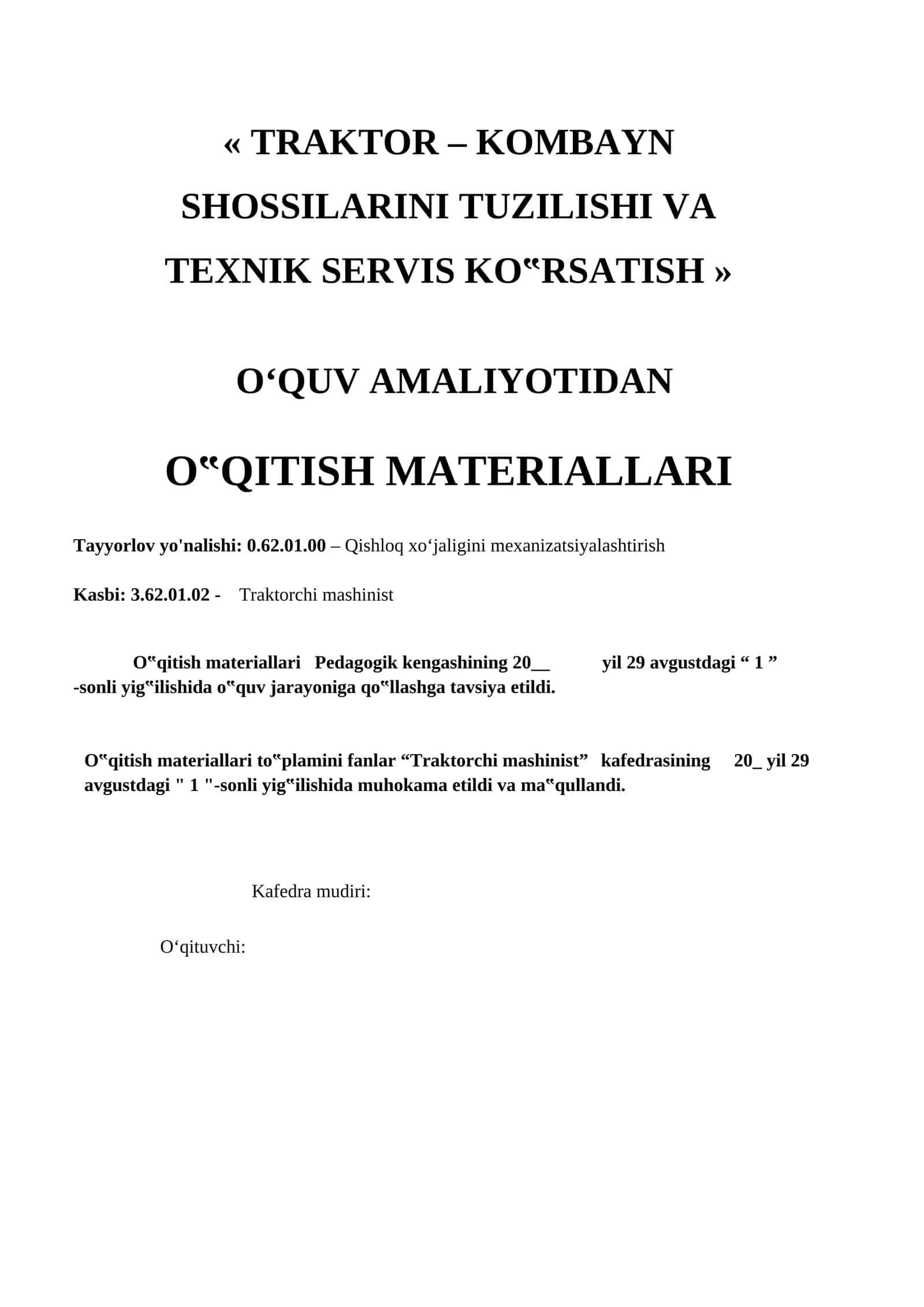 TRAKTOR–KOMBAYN SHASSILARINI TUZILISHI VA TEXNIK SERVIS KO’RSATISH