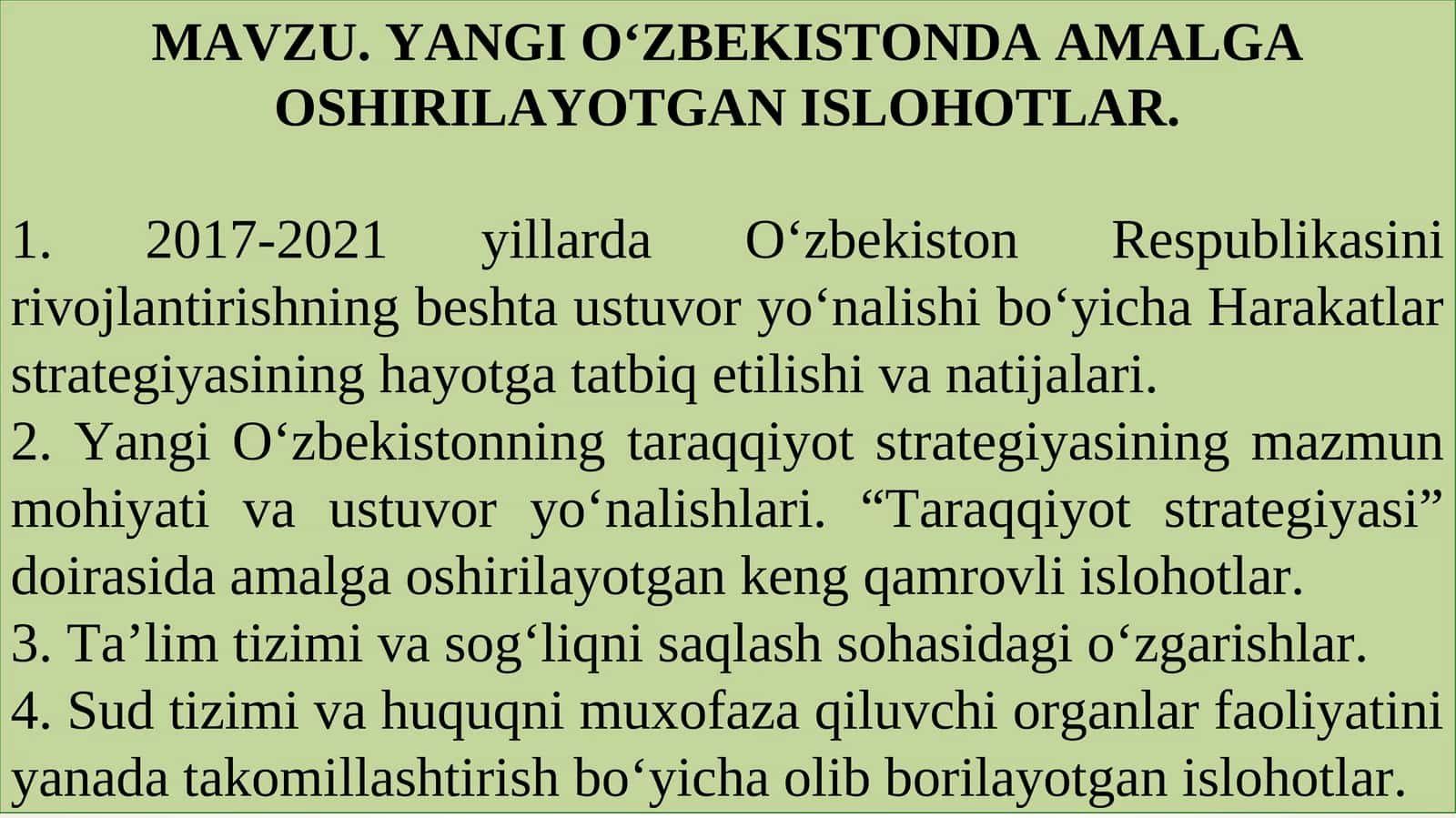 MAVZU. YANGI O‘ZBEKISTONDA AMALGA OSHIRILAYOTGAN ISLOHOTLAR