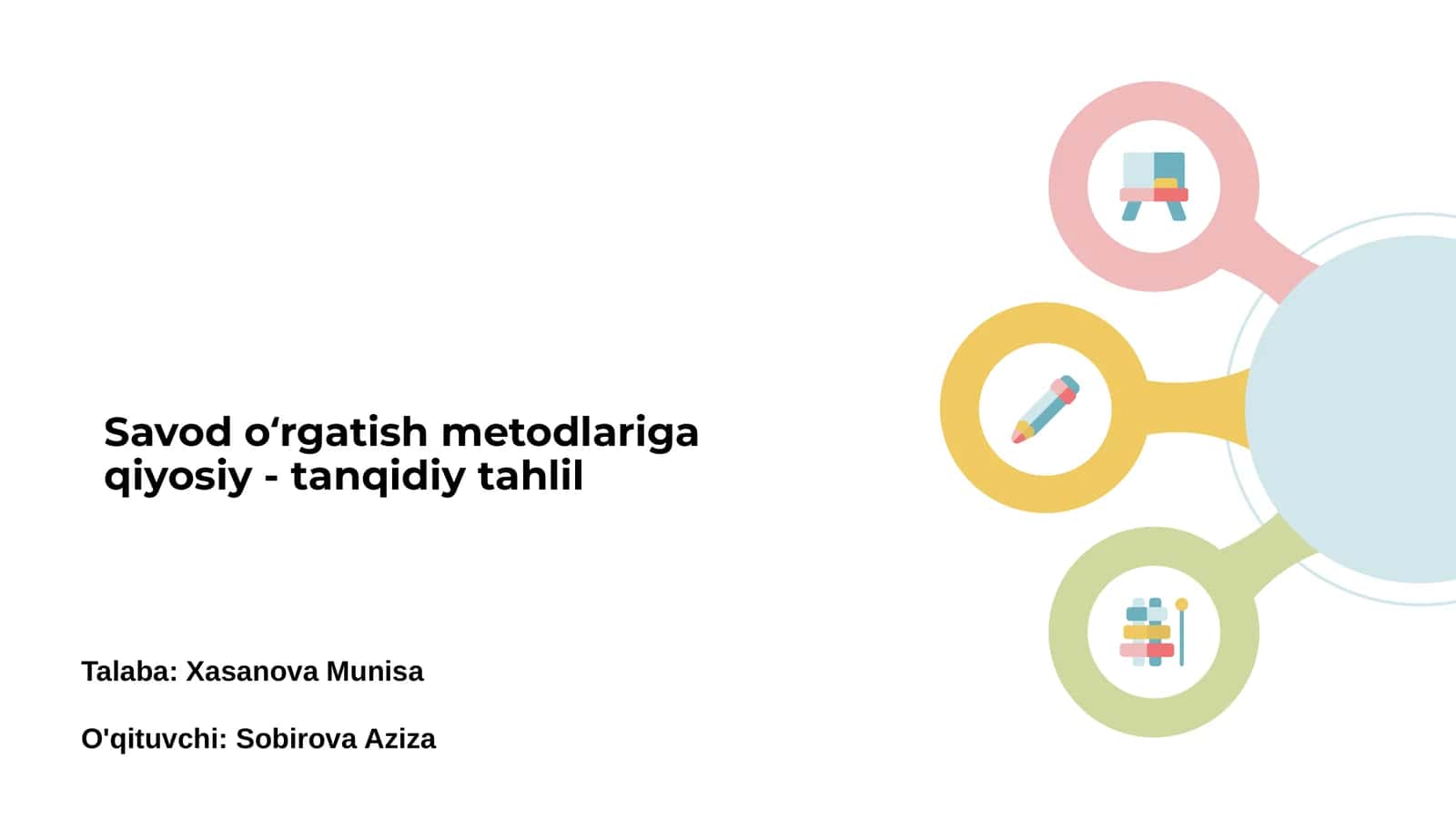 Savod oʻrganish metodlariga qiyosiy - tanqidiy tahlil