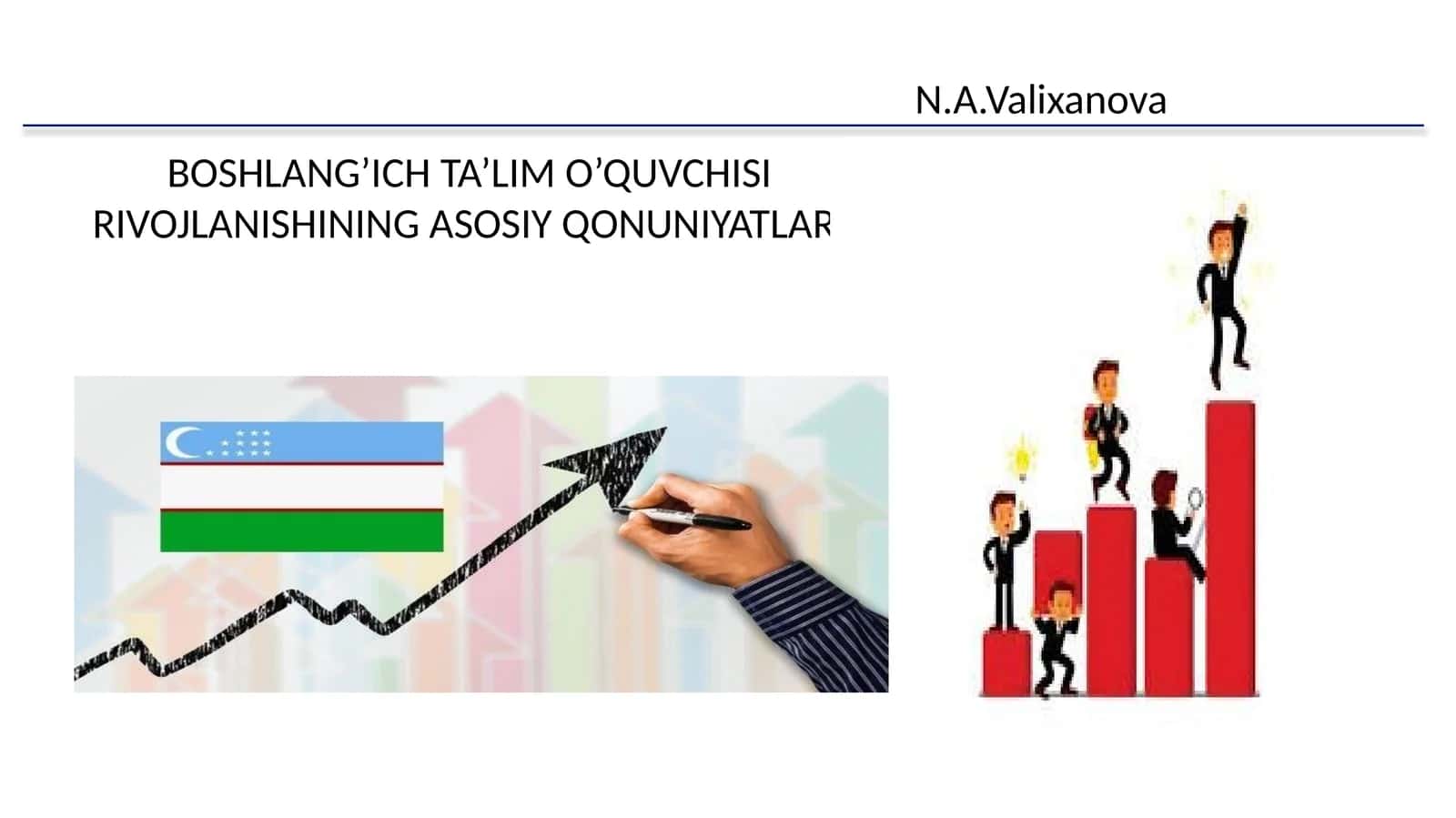 BOSHLANG’ICH TA’LIM O’QUVCHISI RIVOJLANISHINING ASOSIY QONUNIYATLARI