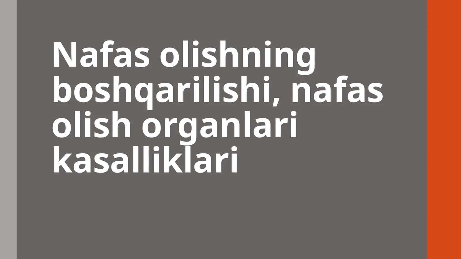 Nafas olishning boshqarilishi, nafas olish organlari kasalliklari