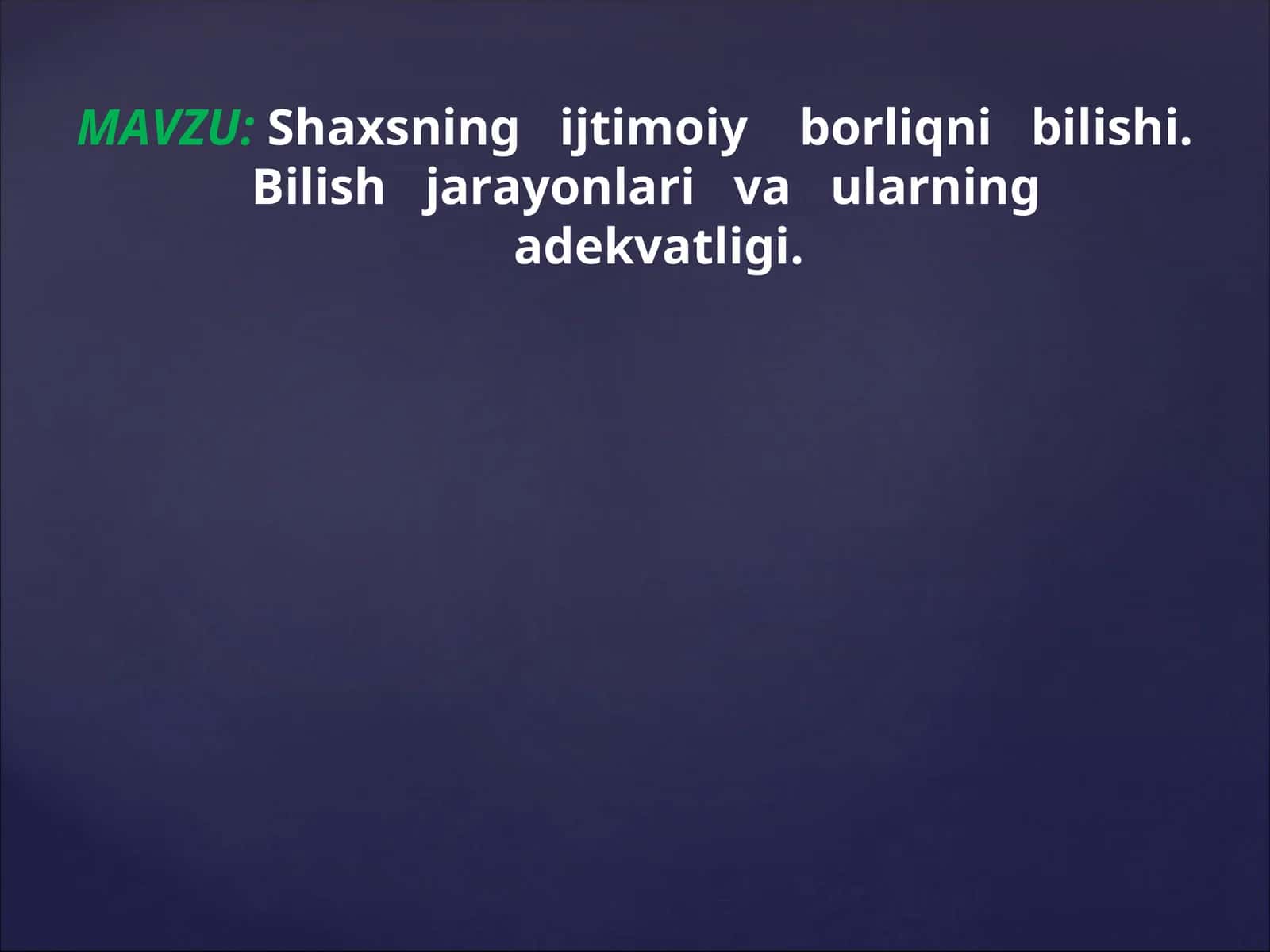Shaxsning ijtimoiy borliqni bilishi