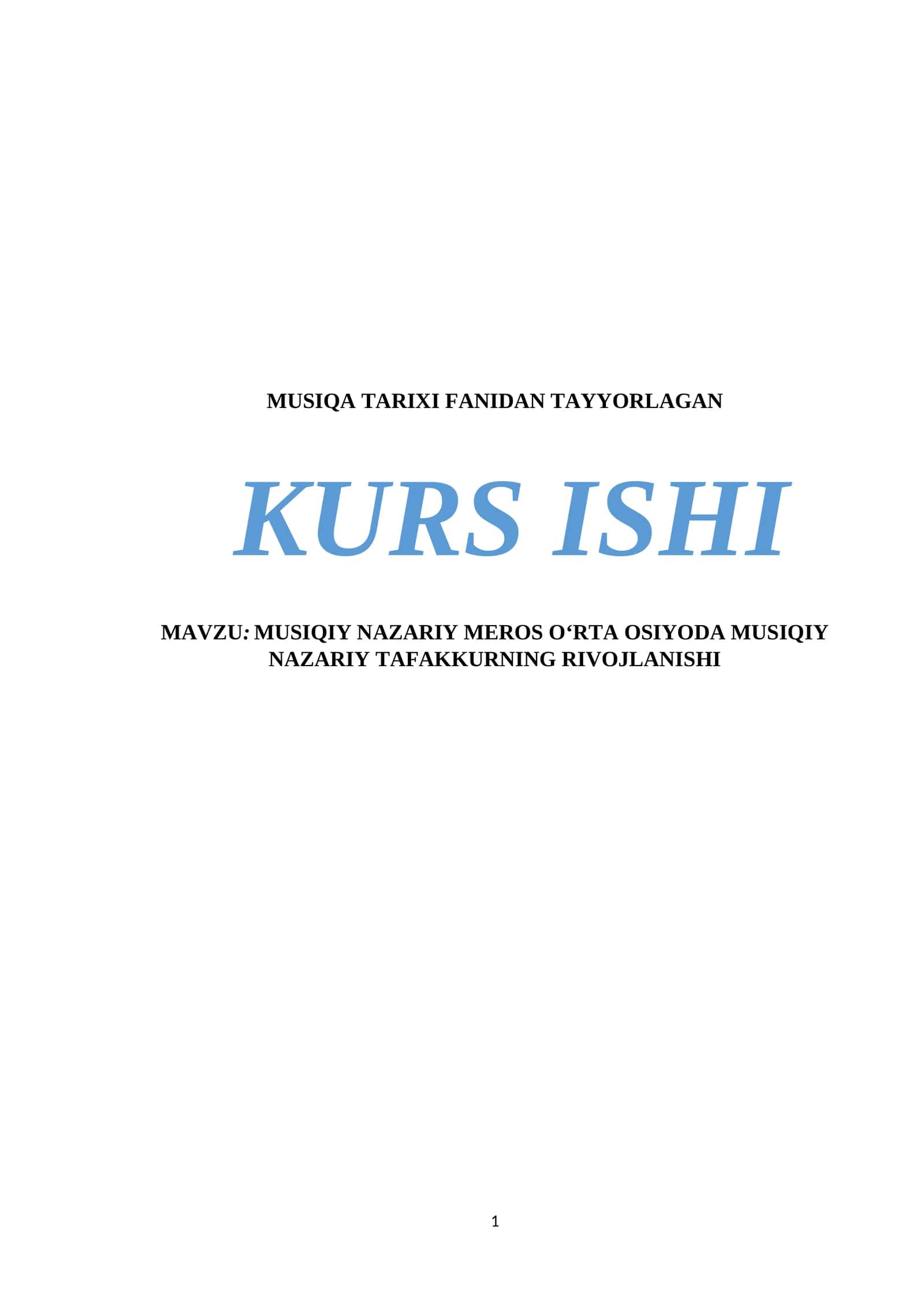 MUSIQIY NAZARIY MEROS O‘RTA OSIYODA MUSIQIY NAZARIY TAFAKKURNING RIVOJLANISHI