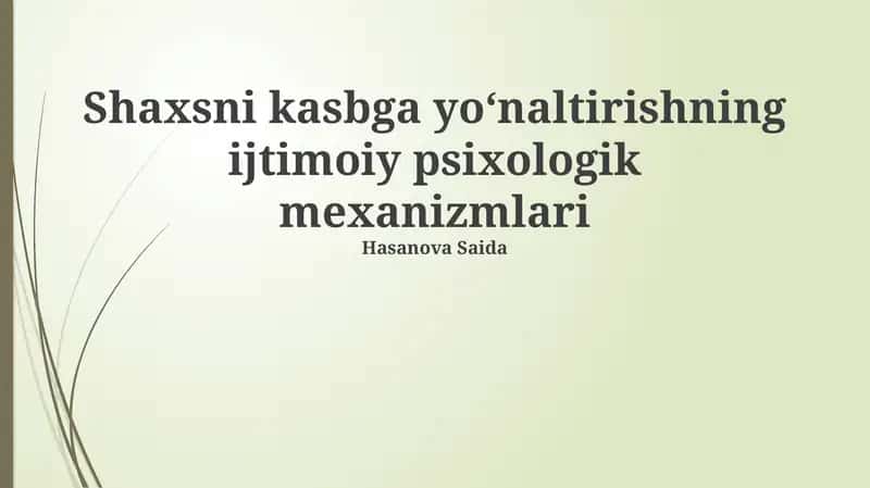 Kasbiy yo'naltirishning ijtimoiy-psixologik mexanizmlari