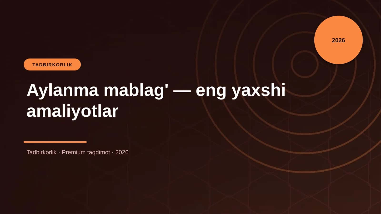 Aylanma mablag' — eng yaxshi amaliyotlar