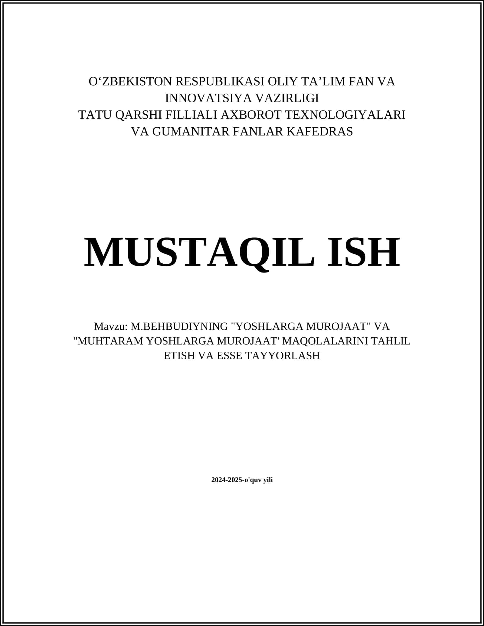 M.BEHBUDIYNING "YOSHLARGA MUROJAAT" VA "MUHTARAM YOSHLARGA MUROJAAT' MAQOLALARINI TAHLIL ETISH VA ESSE TAYYORLASH