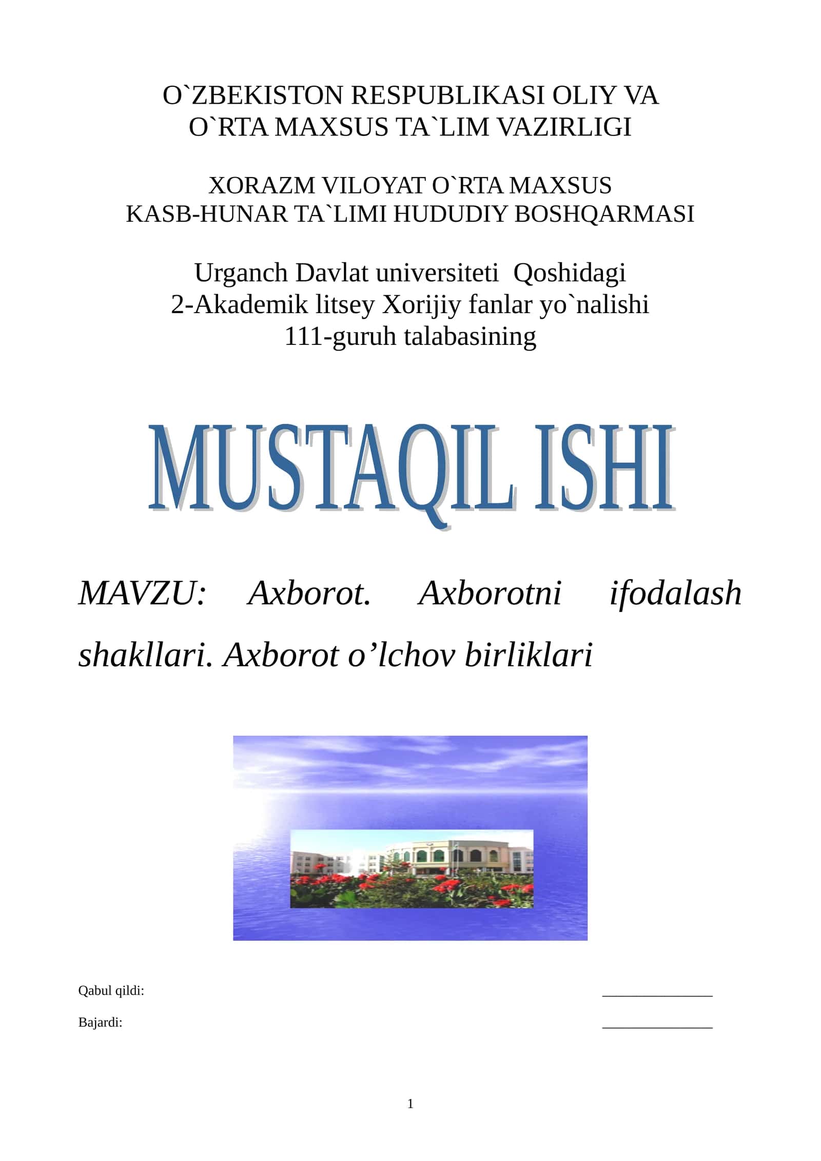 Axborot. Axborotni ifodalash shakllari. Axborot o’lchov birliklari