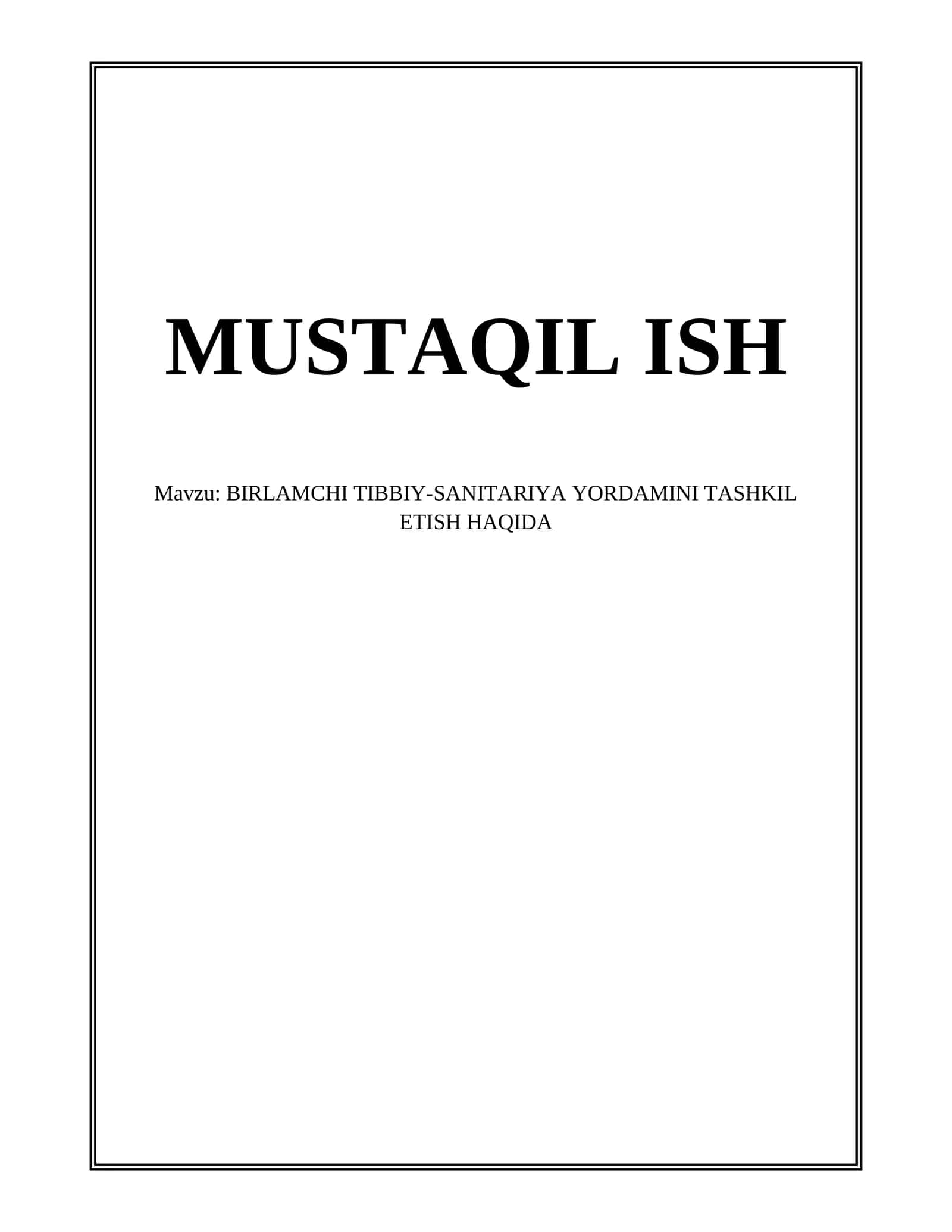 BIRLAMCHI TIBBIY-SANITARIYA YORDAMINI TASHKIL ETISH HAQIDA