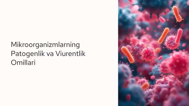 Mikroorganizmlarning Patogenlik va Viurentlik Omillari