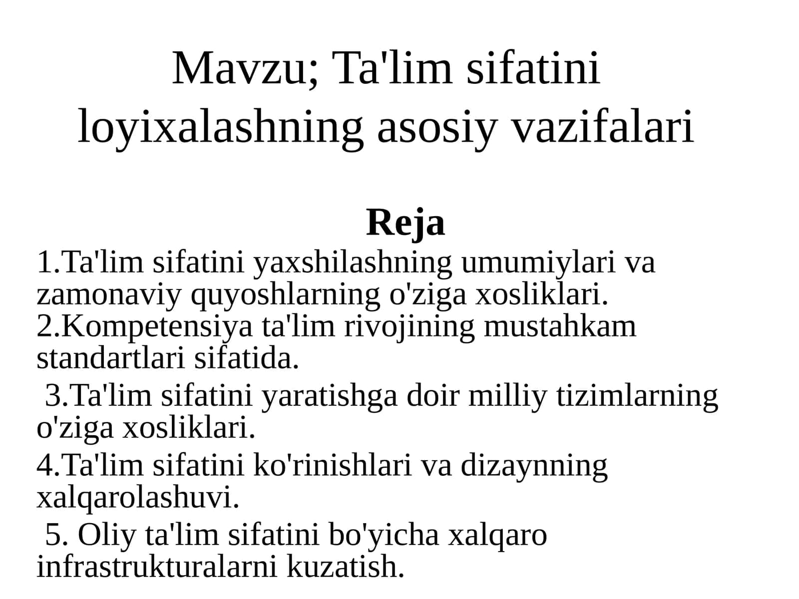 Ta'lim sifatiniloyixalashning asosiy vazifalari