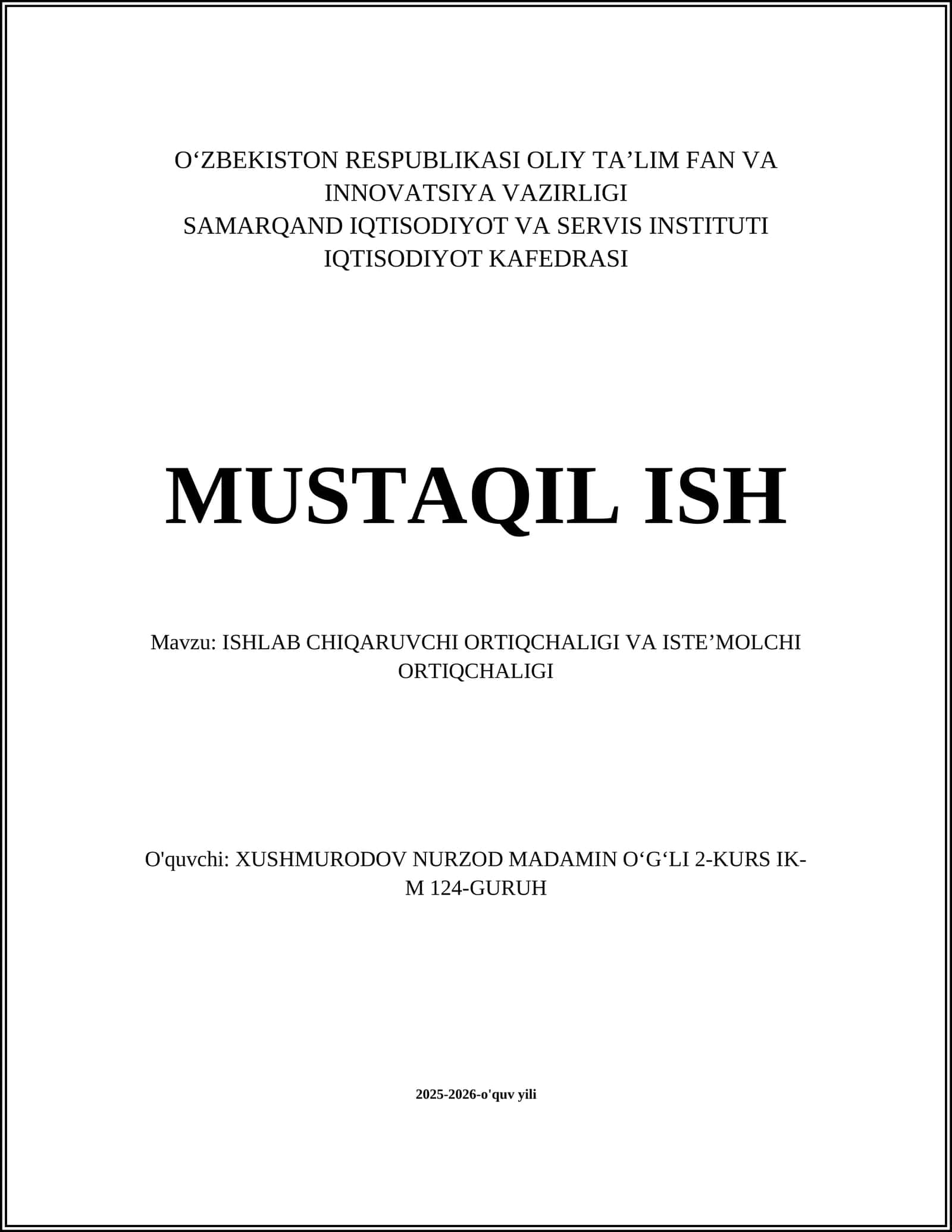 ISHLAB CHIQARUVCHI ORTIQCHALIGI VA ISTEʼMOLCHI ORTIQCHALIGI