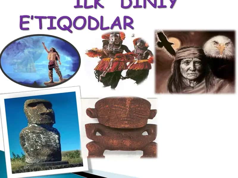 ILK DINIY E’TIQODLAR
