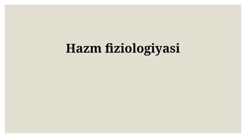 Hazm fiziologiyasi