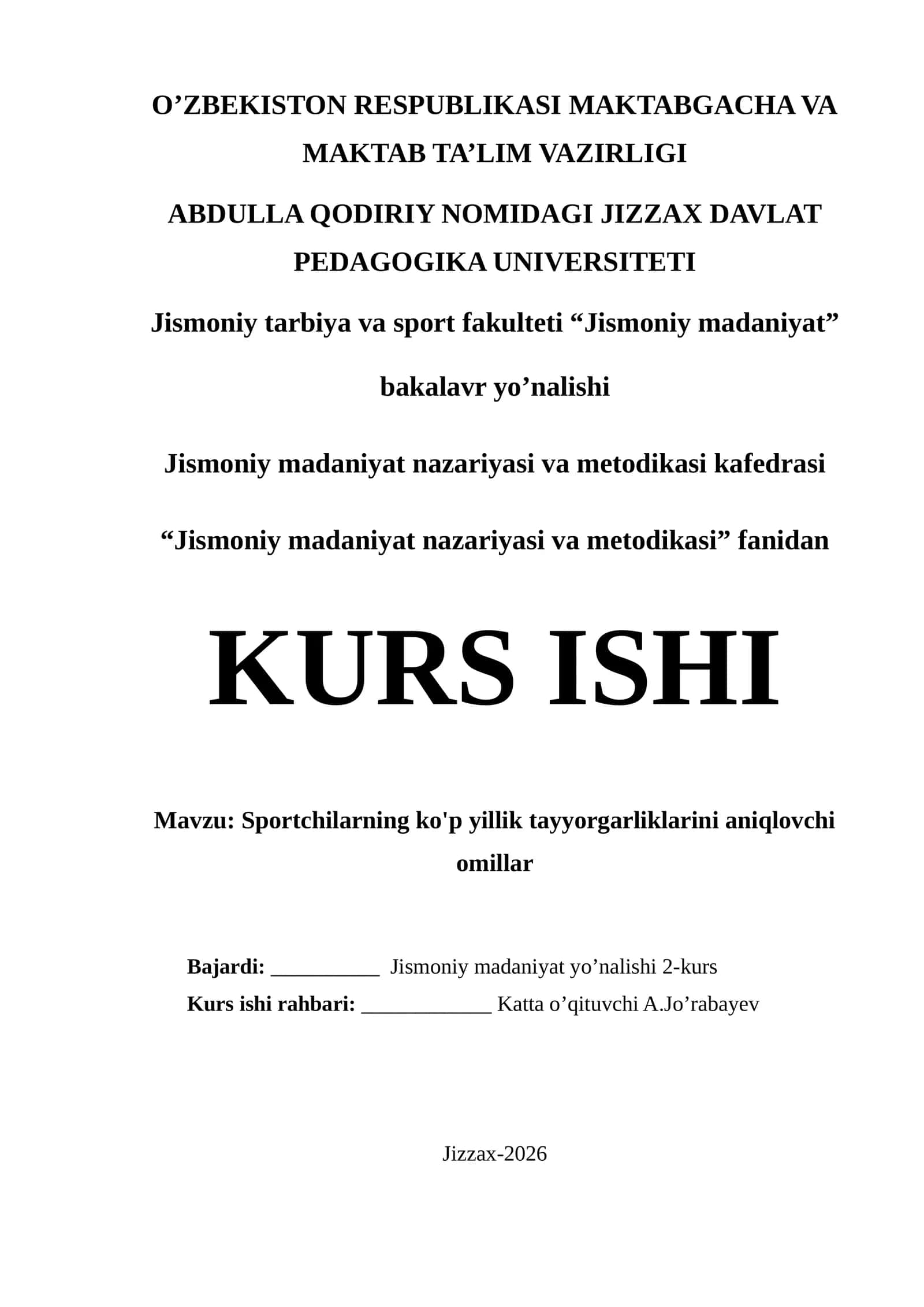 Sportchilarning ko'p yillik tayyorgarliklarini aniqlovchi omillar