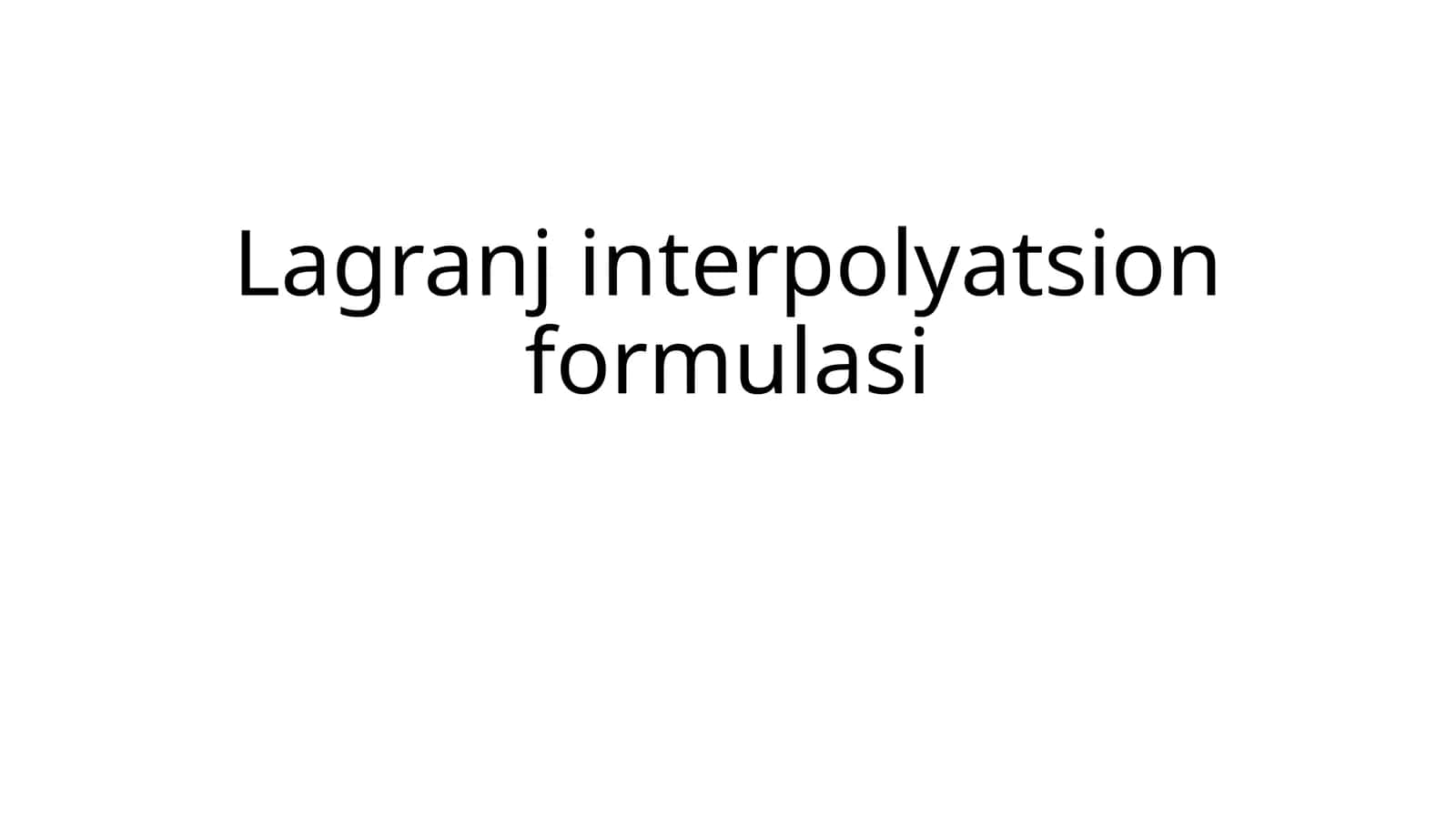 Lagranj interpolyatsion formulasi