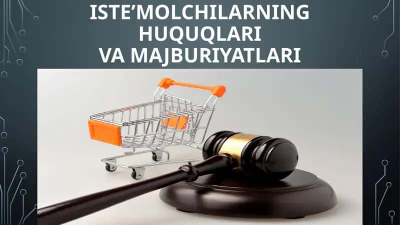 Iste’molchilarning huquqlari