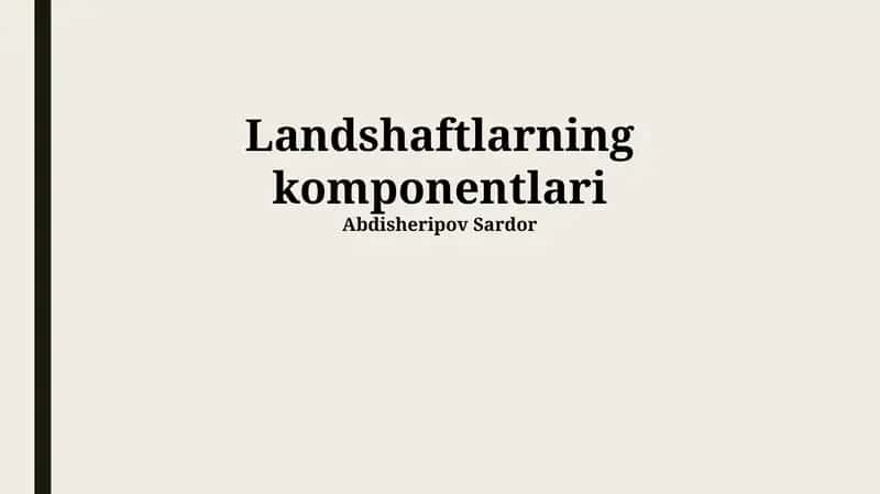 Landshaftlarning komponentlari