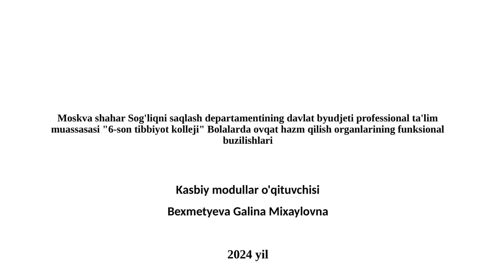 Bolalarda ovqat hazm qilish a'zolari funksional buzilishlari