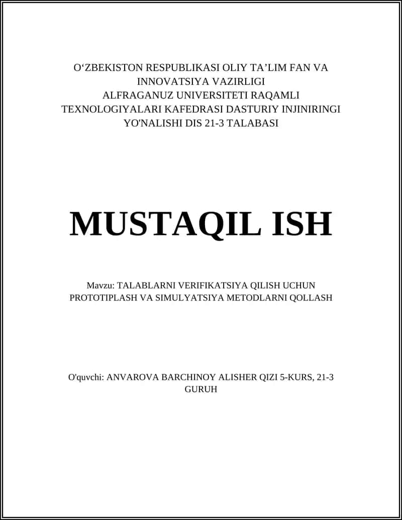 TALABLARNI VERIFIKATSIYA QILISH UCHUN PROTOTIPLASH VA SIMULYATSIYA METODLARNI QOLLASH