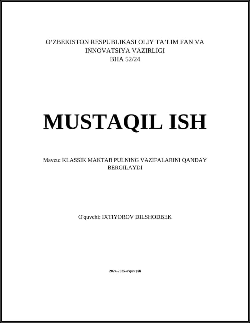 KLASSIK MAKTAB PULNING VAZIFALARINI QANDAY BERGILAYDI
