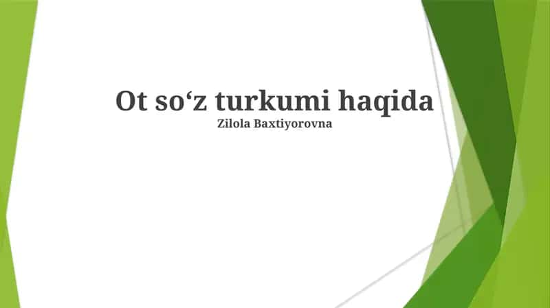 Ot soʻz turkumi haqida