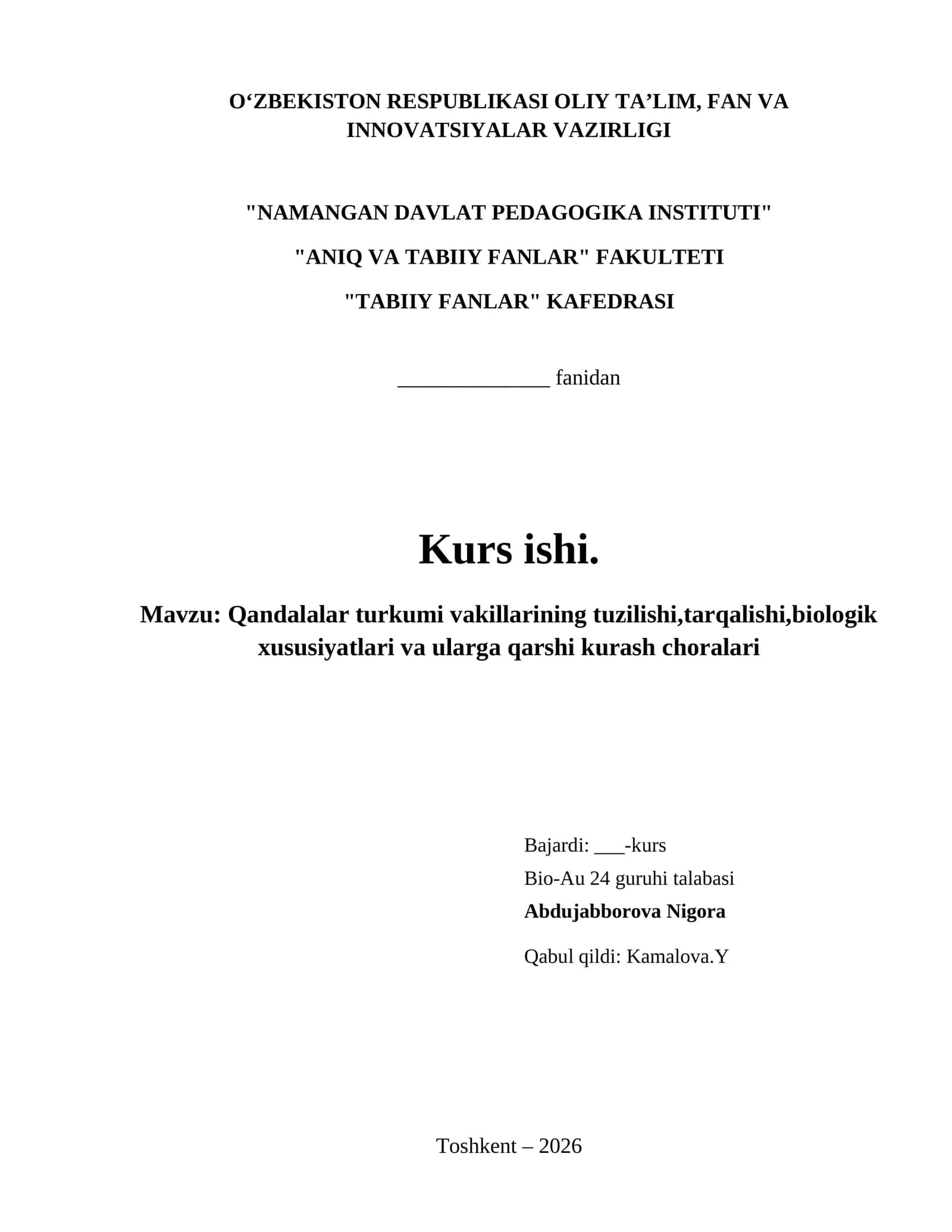 Qandalalar turkumi vakillarining tuzilishi,tarqalishi,biologik xususiyatlari va ularga qarshi kurash choralari
