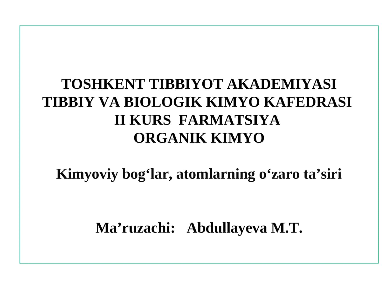 Kimyoviy bogʻlar, atomlarning oʻzaro ta’siri