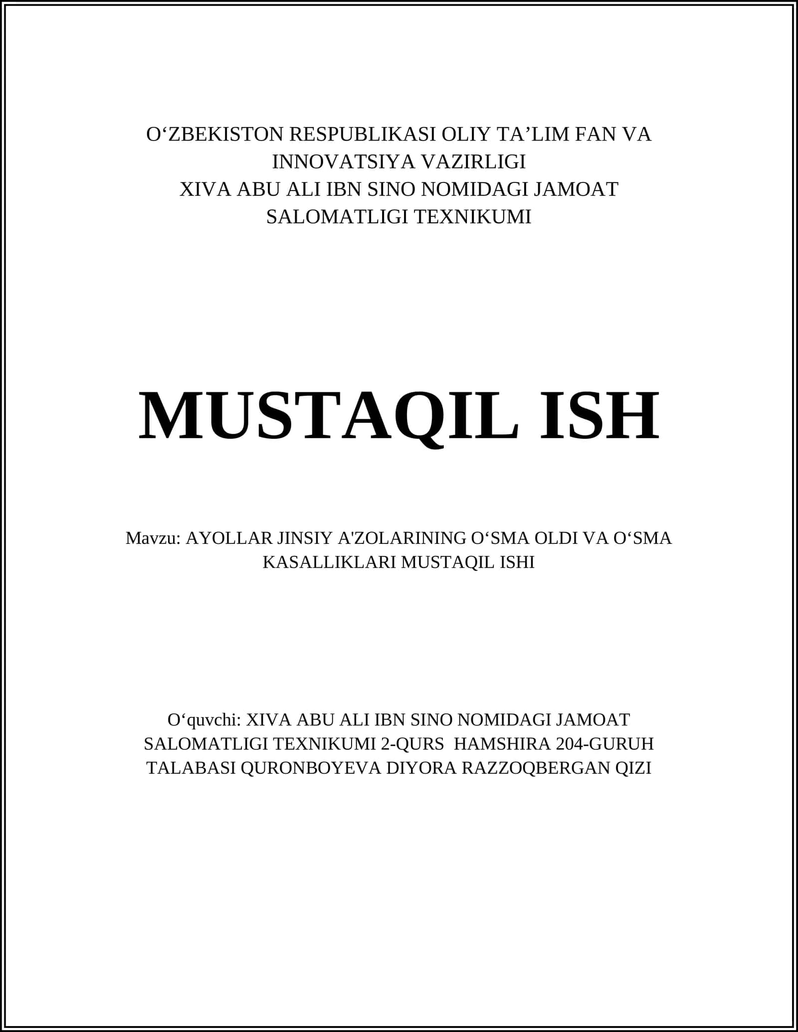 AYOLLAR JINSIY A'ZOLARINING OʻSMA OLDI VA OʻSMA KASALLIKLARI MUSTAQIL ISHI