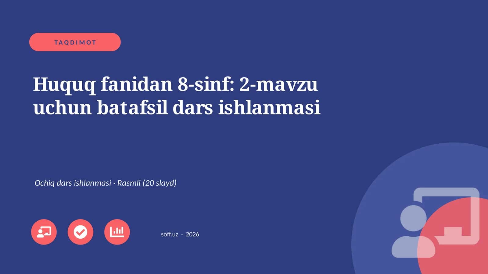 Huquq fanidan 8-sinf: 2-mavzu uchun batafsil dars ishlanmasi