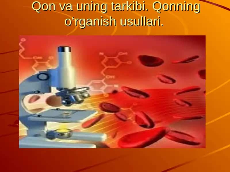 Qon va uning tarkibi