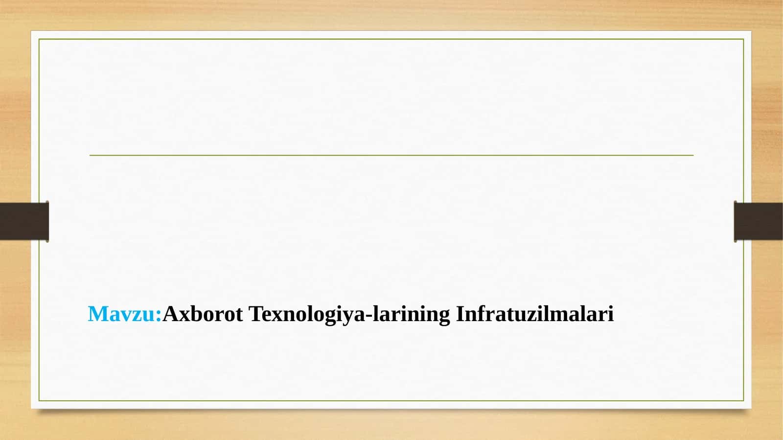 Axborot Texnologiya-larining Infratuzilmalari