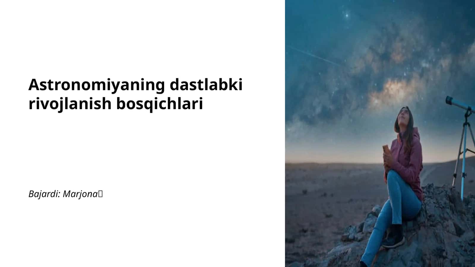 Astronomiyaning dastlabki rivojlanish bosqichlari