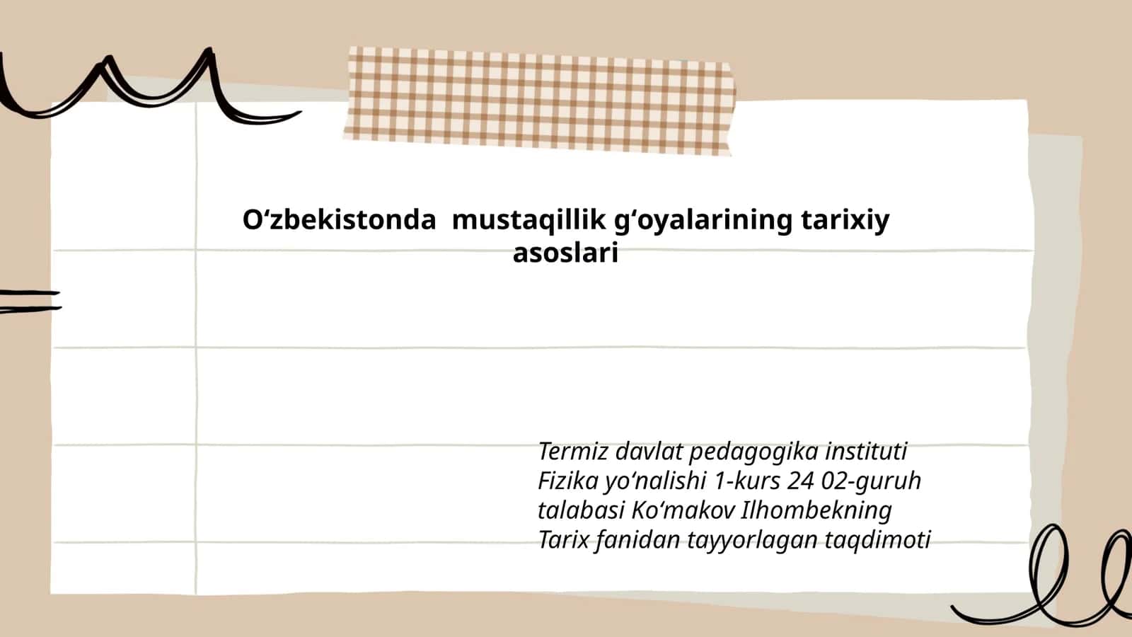 Oʻzbekistonda mustaqillik gʻoyalarining tarixiy asoslari
