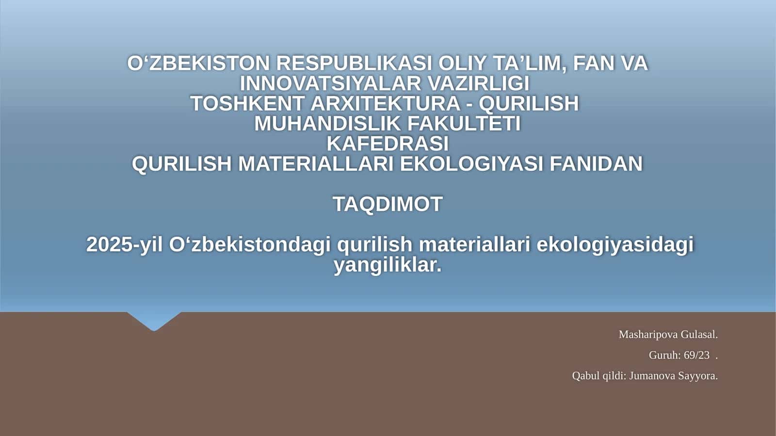 Qurilish Materiallari Ekologiyasi Fanida Taqdimot