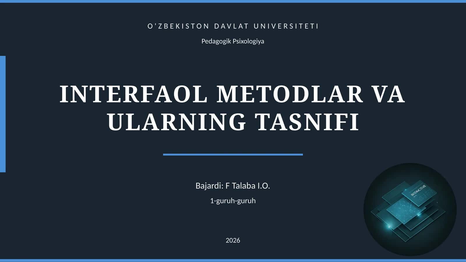 INTERFAOL METODLAR VA ULARNING TASNIFI
