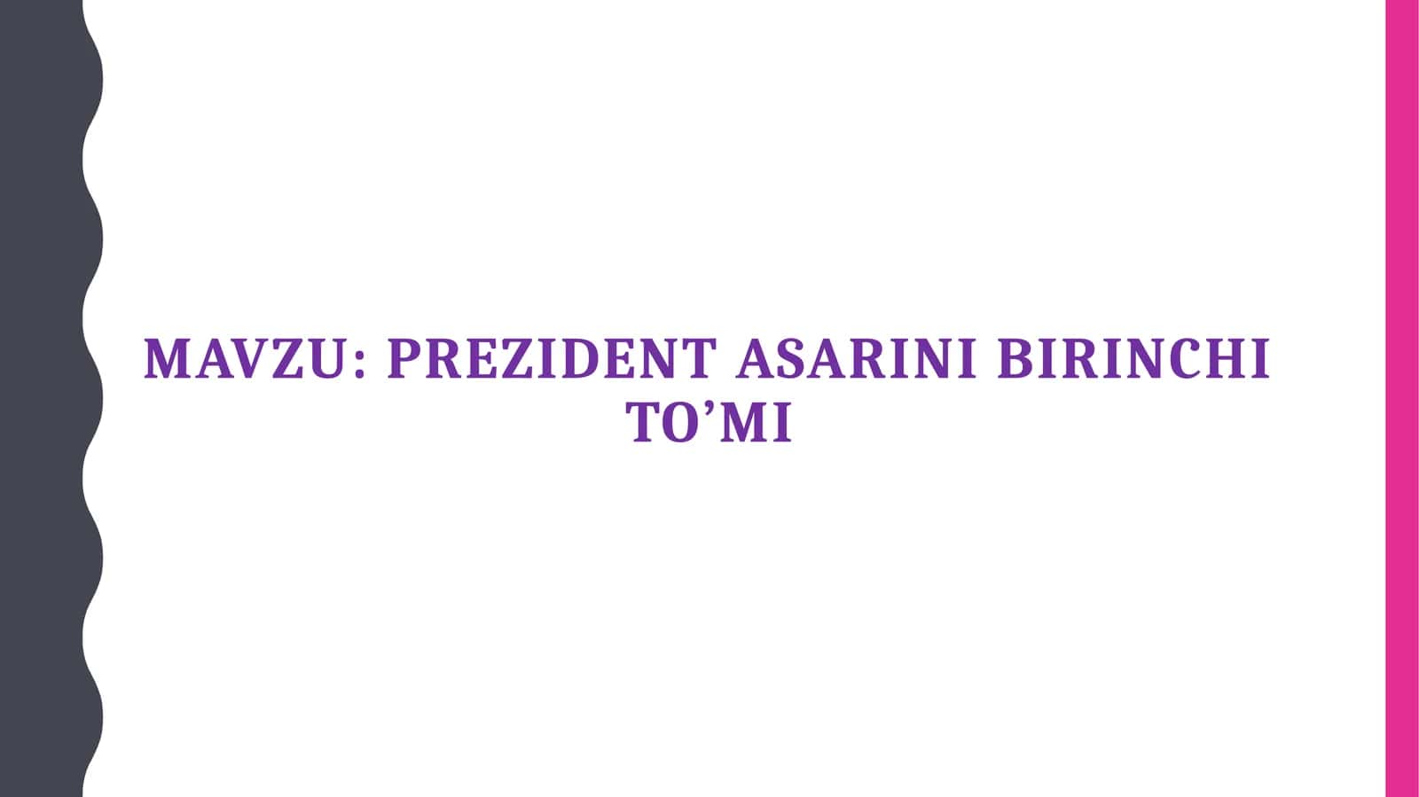 PrEZident asarini birinchi to’mi