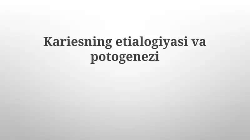 Kariesning etiologiyasi