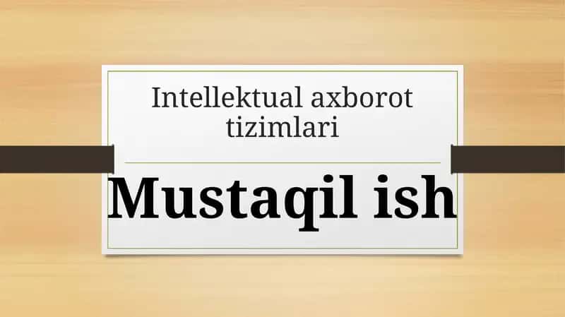 Intellektual axborot tizimlari