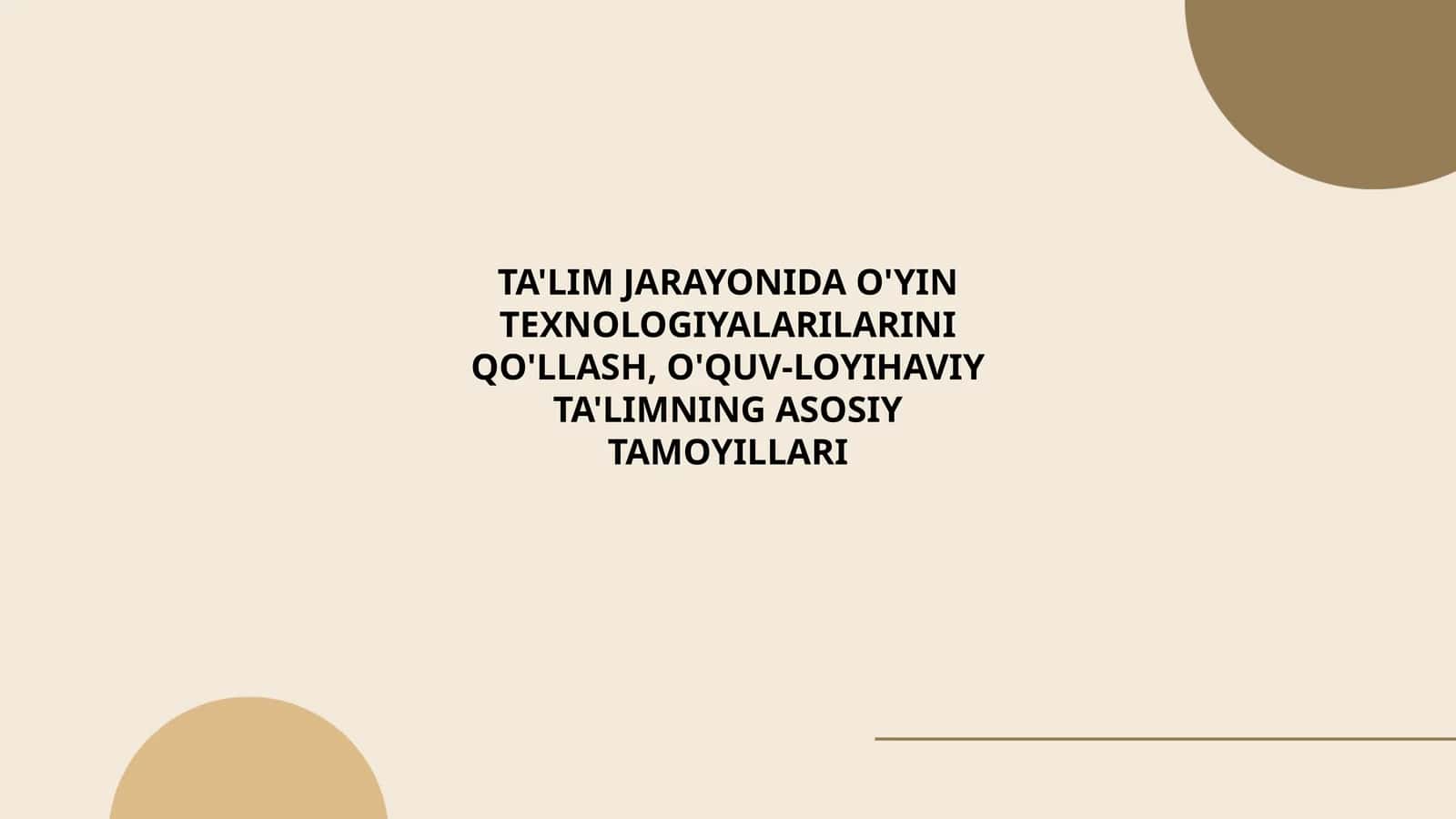 Ta'lim jarayonida o'yin texnologiyalari