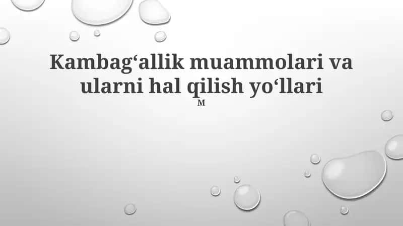 Kambagʻallik muammolari va ularni hal qilish yoʻllari