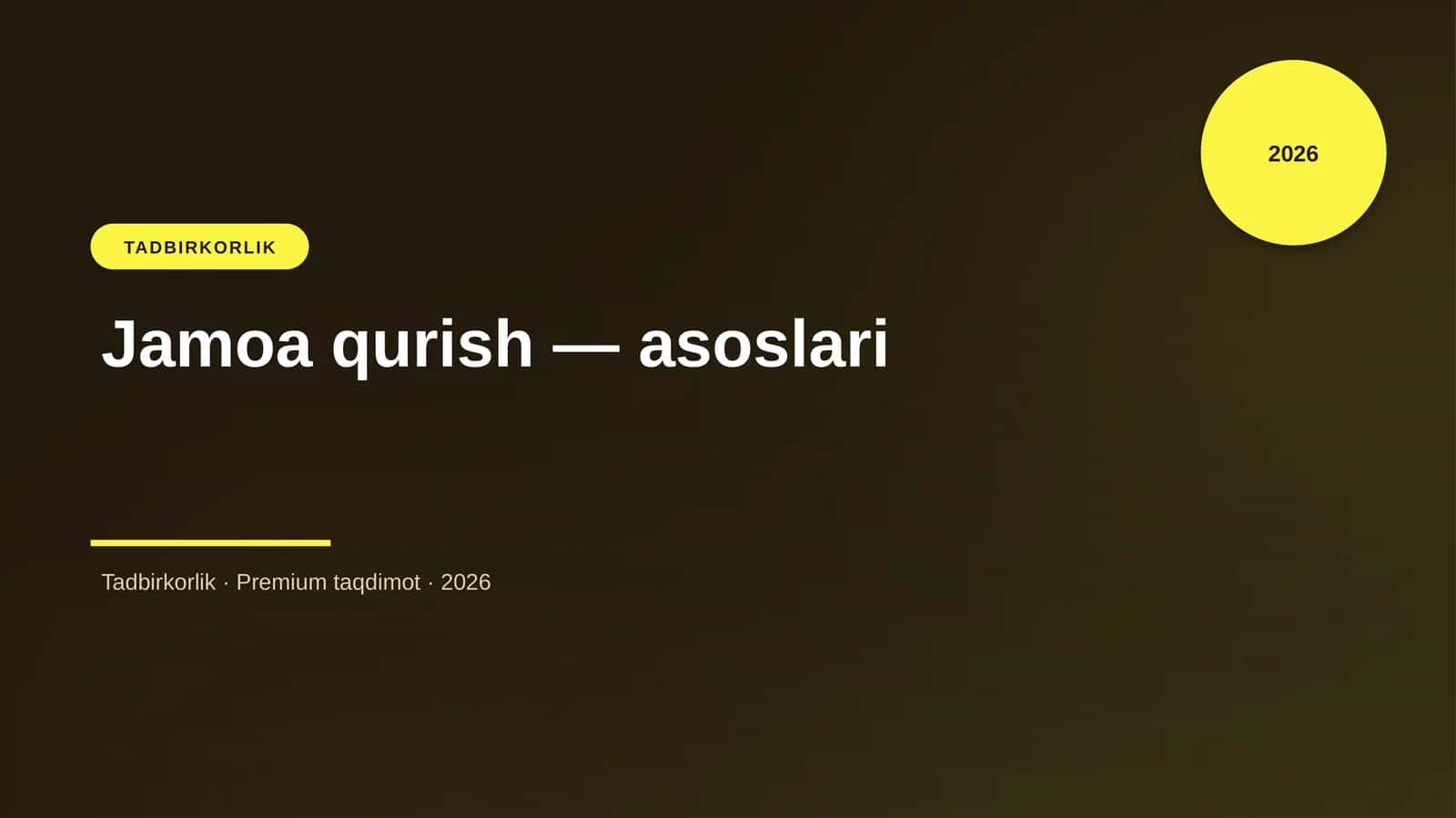Jamoa qurish — asoslari