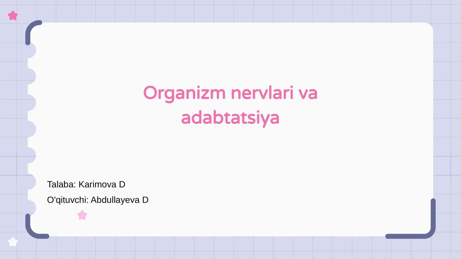 Organizm nervlari va adabtatsiya