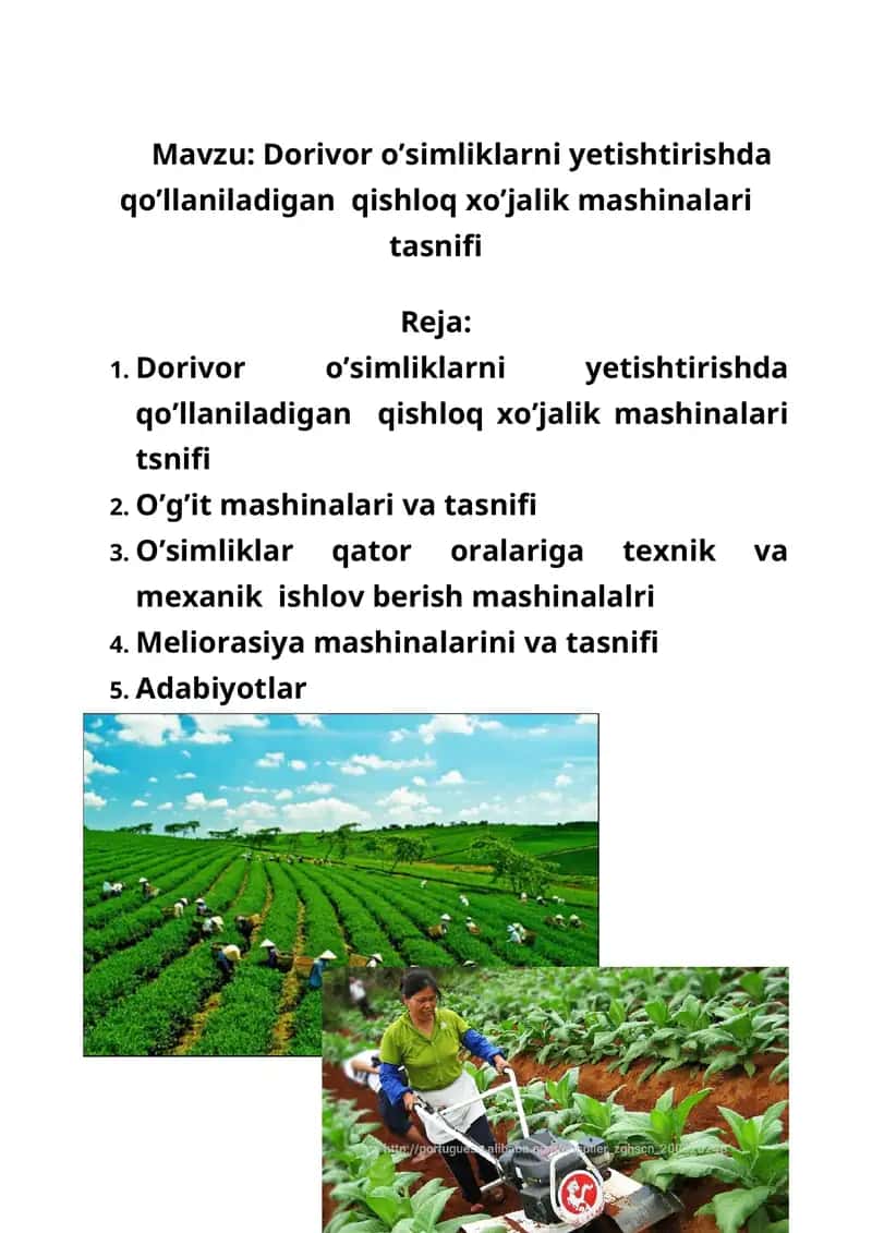 Dorivor o’simliklarni yetishtirishda qo’llaniladigan qishloq xo’jalik mashinalari tasnifi