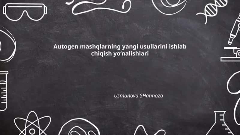 Autogen mashqlarning yangi usullarini ishlab chiqish yo'nalishlari