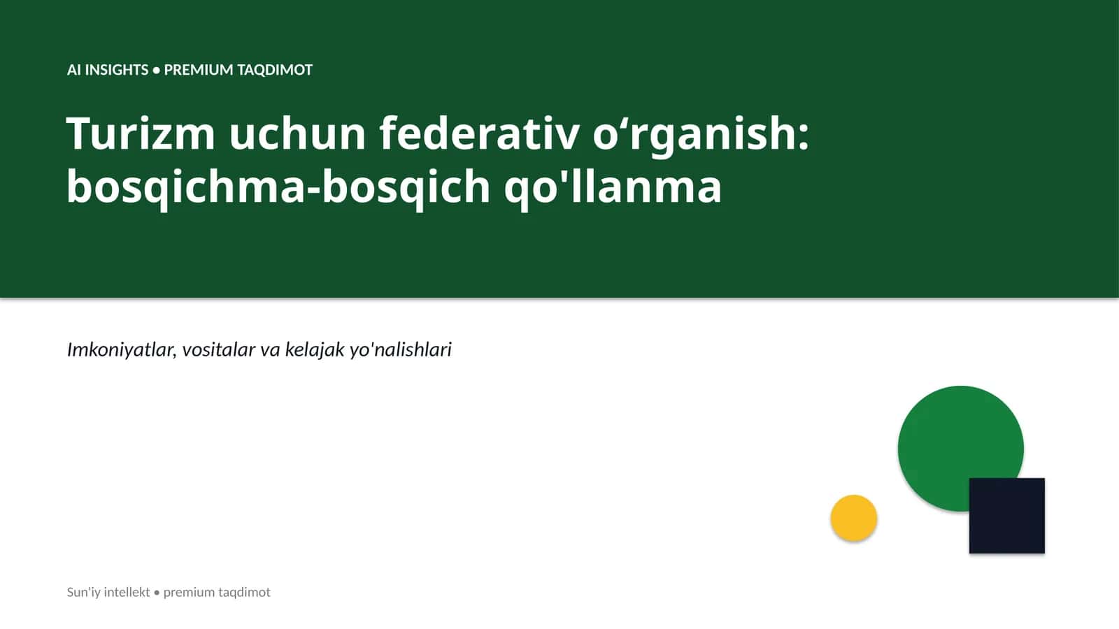 Turizm uchun federativ oʻrganish: bosqichma-bosqich qo'llanma