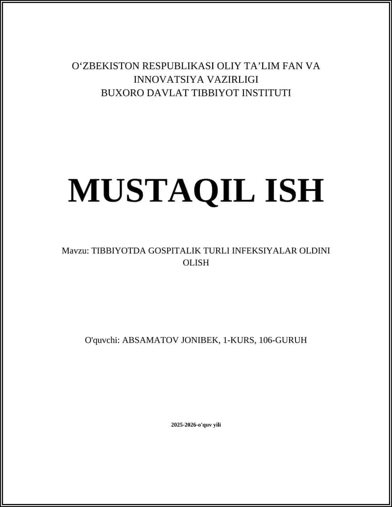 TIBBIYOTDA GOSPITALIK TURLI INFEKSIYALAR OLDINI OLISH